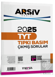 2025 TYT Arşiv Serisi Tıpkı Basım Çıkmış Sorular