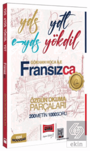 2025 YDS YDT E-YDS YÖKDİL Gökhan Hoca İle Fransızca Özgün Okuma Parçaları 200 Metin 1000 Soru