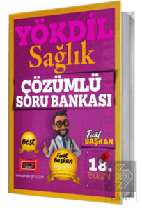 2025 YÖKDİL Sağlık Detaylı Çözümlü Soru Bankası
