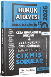 2026 Hukuk Atölyesi HMGS Hakimlik Ceza Muhakemesi Hukuku, Ceza Hukuku Özel Hükümler Çıkmış Sorular Çözümlü