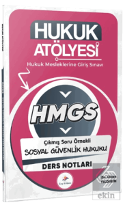 2026 Hukuk Atölyesi HMGS Hukuk Mesleklerine Giriş Sınavı Çıkmış Soru Örnekli Sosyal Güvenlik Hukuku Ders Notları