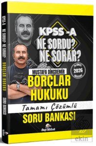 2026 KPSS A Borçlar Hukuku Ne Sordu Ne Sorar Tamamı Çözümlü Soru Bankası