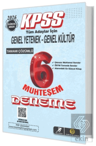 2026 KPSS Genel Yetenek Genel Kültür Muhteşem 6 Deneme Çözümlü