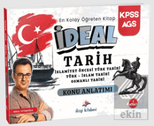 2026 KPSS MEB AGS İdeal Tarih İslamiyet Öncesi Türk Tarihi - Türk İslam Tarihi - Osmanlı Tarihi Konu Anlatımı