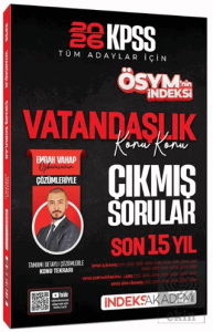 2026 KPSS Vatandaşlık ÖSYM İndeksi Çıkmış Sorular Son 15 Yıl Konu Konu Çözümlü