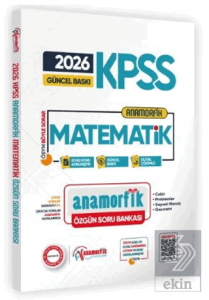 2026 KPSS Yeni Sistem Anamorfik Matematik Özgün Soru Bankası Konu Konu Dijital Çözümlü
