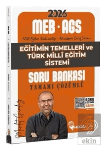 2026 MEB-AGS Eğitimin Temelleri ve Türk Milli Eğitim Sistemi Soru Bankası Çözümlü