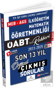2026 MEB AGS ÖABT İlköğretim Matematik ÖABTnin Rehberi Konularına Göre Tasnif Edilmiş Son 13 Yıl Orijinal Video Çözümlü Çıkmış Sınav Soruları