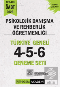 2026 MEB AGS ÖABT Psikolojik Danışma ve Rehberlik Öğretmenliği Tamamı Çözümlü Türkiye Geneli 4-5-6 (3lü Deneme Seti)
