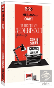 2026 ÖABT MEB-AGS Türk Dili ve Edebiyatı Öğretmenliği Tamamı Çözümlü Son 6 Sınav Çıkmış Sorular