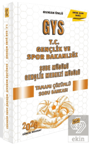 2026 T.C. Gençlik ve Spor Bakanlığı GYS Şube Müdürü - Gençlik Merkezi Müdürü Tamamı Çözümlü Soru Bankası