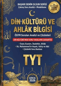 2026 TYT Din Kültürü ve Ahlak Bilgisi ÖSYM Soruları Analizi ve Çözümleri