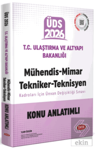 2026 ÜDS T.C. Ulaştırma ve Altyapı Bakanlığı Mühendis-Mimar-Tekniker-Teknisyen Kadroları için Ünvan Değişikliği Sınavı Konu Anlatımlı