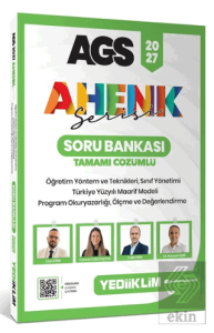 2027 AGS Ahenk Serisi ÖYT , Sınıf Yönetimi , TYMM, Program Okuryazarlığı, Ölçme ve Değerlendirme Tamamı Çözümlü Soru Bankası