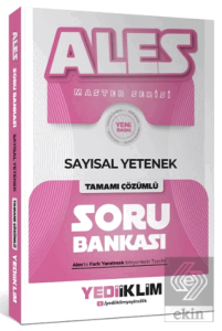 2027 ALES Sayısal Yetenek Tamamı Çözümlü Soru Bankası