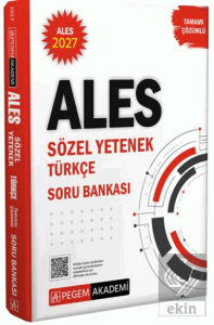2027 ALES Sözel Yetenek Türkçe Tamamı Çözümlü Soru Bankası