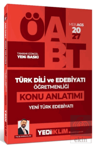 2027 MEB AGS ÖABT Türk Dili ve Edebiyatı Öğretmenliği Yeni Türk Edebiyatı Konu Anlatımı