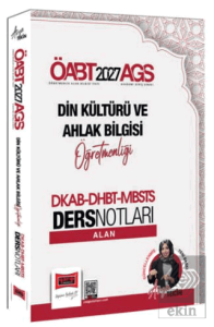 2027 ÖABT AGS Din Kültürü ve Ahlak Bilgisi Öğretmenliği DKAB-DHBT-MBSTS Ders Notları