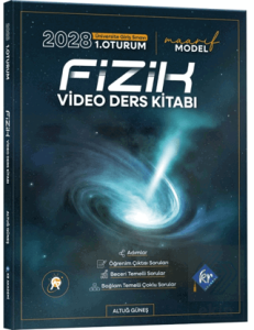 2028 Maarif Modeli 1. Oturum Fizik Video Ders Kitabı