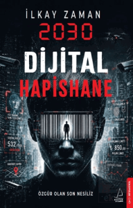 2030 Dijital Hapishane