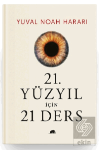21. Yüzyıl İçin 21 Ders (Ciltli)