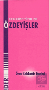 21. Yüzyıl İçin Özdeyişler
