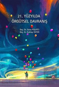 21. Yüzyılda Örgütsel Davranış