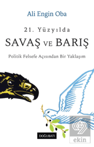 21. Yüzyılda Savaş ve Barış