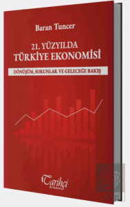 21. Yüzyılda Türkiye Ekonomisi