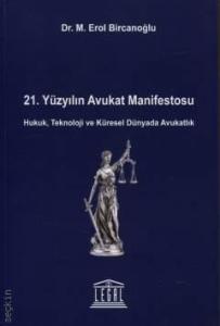21. Yüzyılın Avukat Manifestosu