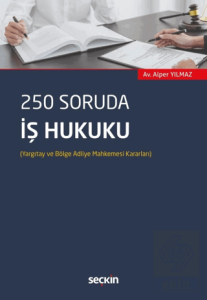 250 Soruda İş Hukuku