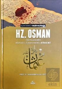 3. Halife Hz. Osman Hayatı Şahsiyeti ve Dönemi