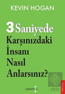 3 Saniyede Karşınızdaki İnsanı Nasıl Anlarsınız?