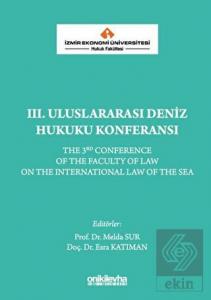 3. Uluslararası Deniz Hukuku Konferansı