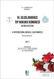 3. Uluslararası Tıp Hukuku Kongresi Bildirileri Ki