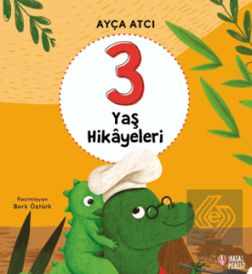 3 Yaş Hikayeleri