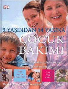 3 Yaşından 14 Yaşına Çocuk Bakımı