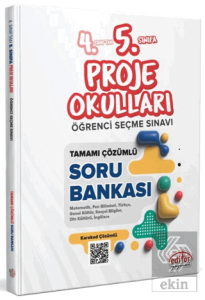 4. Sınıftan 5. Sınıfa Proje Okulları Öğrenci Seçme Sınavı Tamamı Çözümlü Soru Bankası