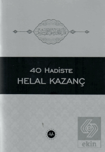 40 Hadiste Helal Kazanç