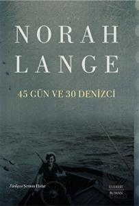 45 Gün Ve 30 Denizci
