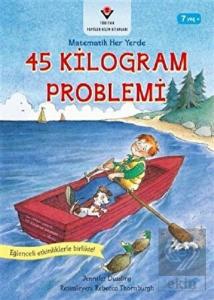 45 Kilogram Problemi - Matematik Her Yerde