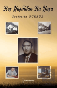 5 Yaşından Bu Yaşa