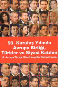 50. Kuruluş Yılında Avrupa Birliği, Türkler ve Siyasi Katılım