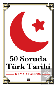 50 Soruda Türk Tarihi