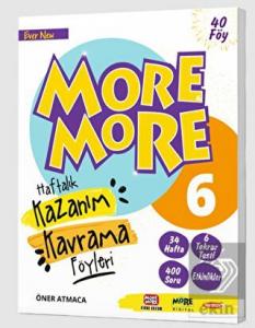 Kurmay ELT 6. Sınıf More & More Haftalık Kazanım Kavrama Föyleri