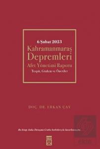 6 Şubat Kahramanmaraş Depremleri