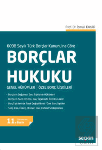 6098 Sayılı Türk Borçlar Kanunu'na Göre Borçlar Hu