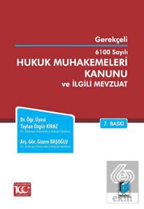 6100 Sayılı Hukuk Muhakemeleri Kanunu ve İlgili Me
