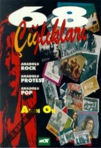 68 Çığlıkları Anadolu Rock / Anadolu Protest / Ana