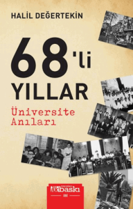 68'li Yıllar Üniversite Anıları
